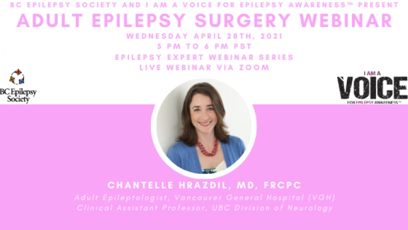 Adult Epilepsy Surgery Webinar - April 28th at 5 PM PST