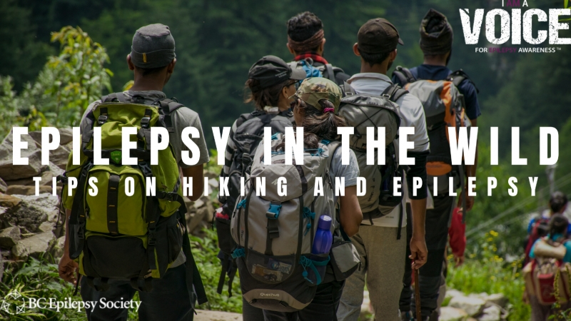 Epilepsy in the Wild – Tips on Hiking and Epilepsy
