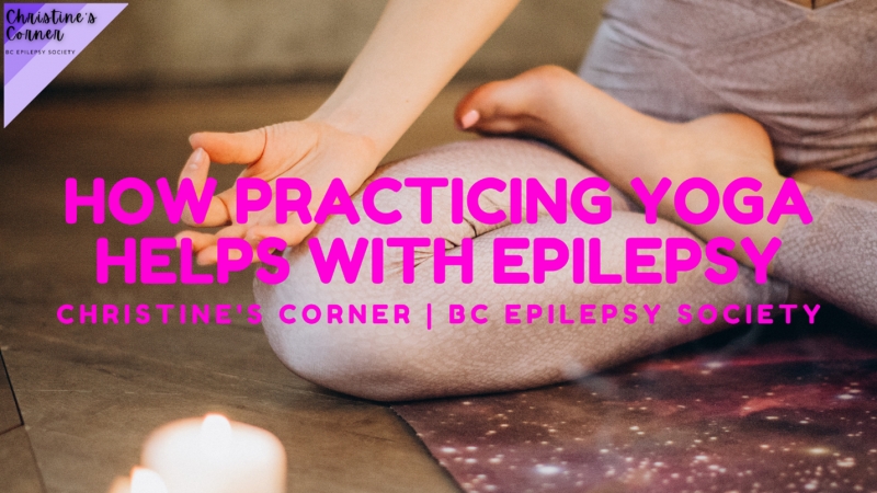 How Practicing Yoga Helps with Epilepsy