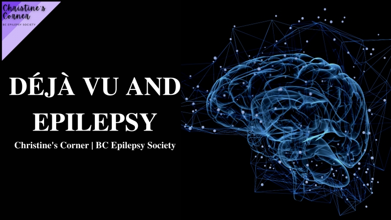 Déjà Vu and Epilepsy
