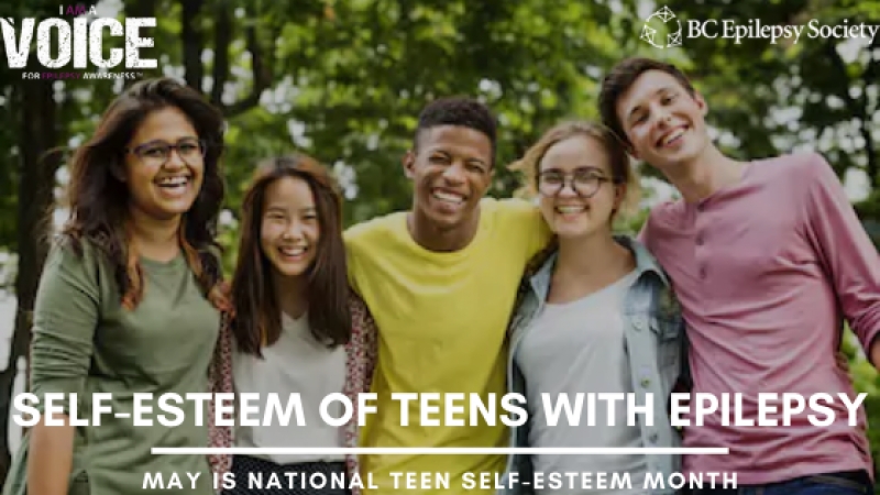 May is National Teen Self-Esteem Month – Self-Esteem of Teens with Epilepsy