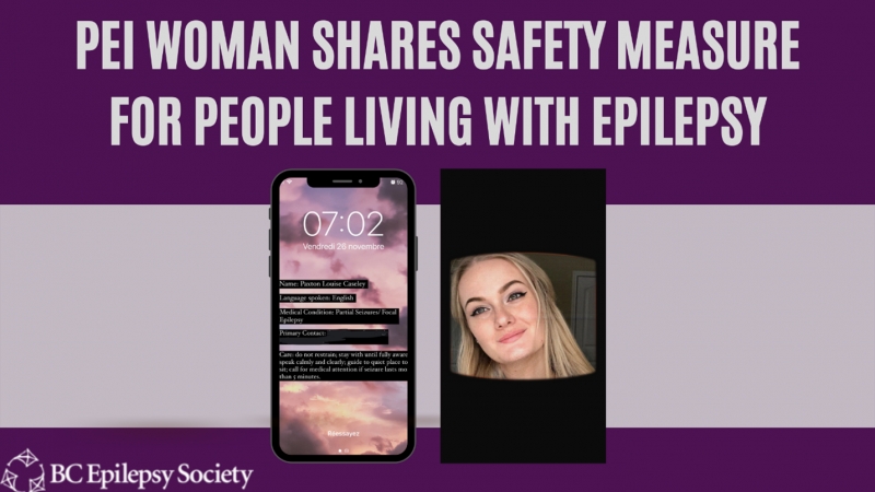 PEI Woman Shares Safety Measure for People Living with Epilepsy