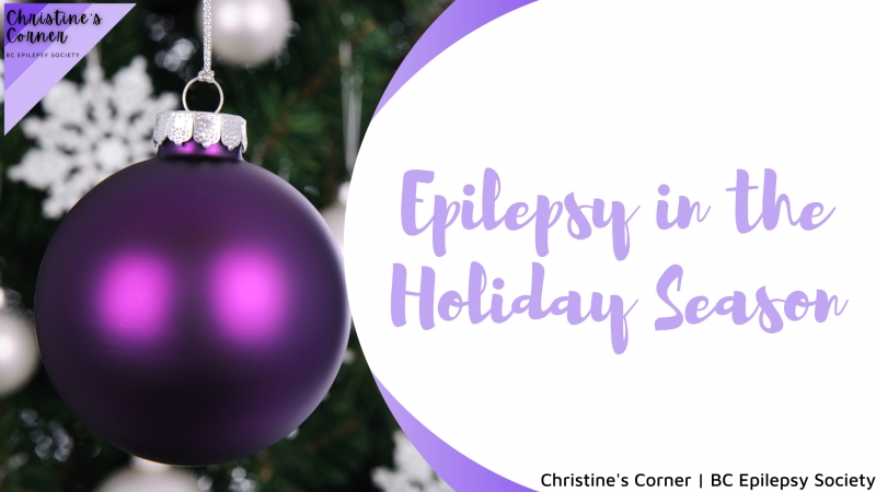 Epilepsy in the Holiday Season