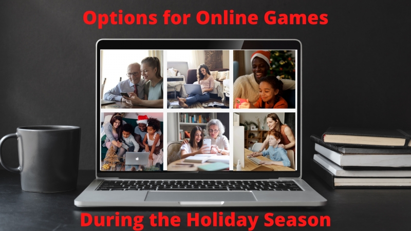 Options for Online Games During the Holiday Season