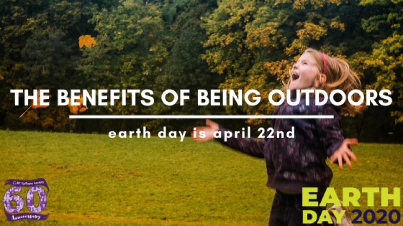 Earth Day is April 22nd – The Benefits of Being Outdoors