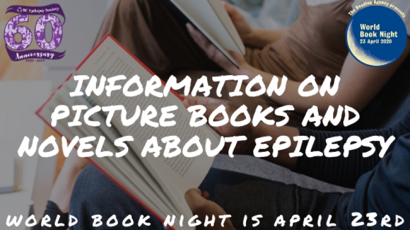 April 23rd is World Book Night – Information on Picture Books and Novels about Epilepsy