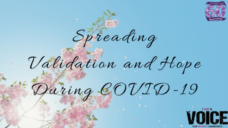 Spreading Validation and Hope During COVID-19